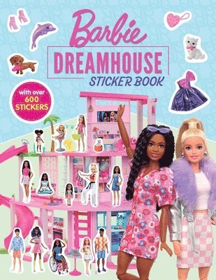 Mattel - Barbie: Dreamhouse Sticker Book, Häftad