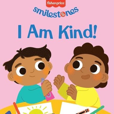 bokomslag Fisher-Price: I Am Kind!