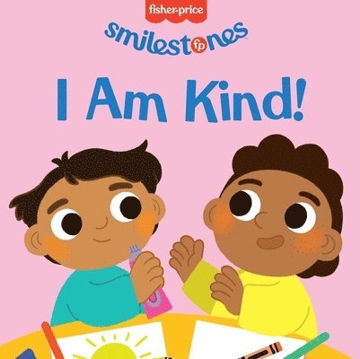 Fisher-Price: I Am Kind! 1