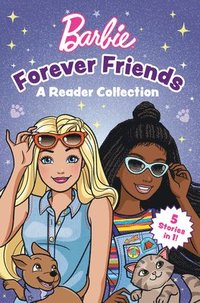 bokomslag Barbie: Forever Friends - A Reader Collection