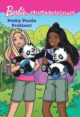 Barbie Critter Detectives: Pesky Panda Problem!