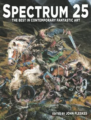 John Fleskes - Spectrum 25: The Best in Contemporary Fantastic Art, Häftad. Tillgänglighet: Tillfälligt slut