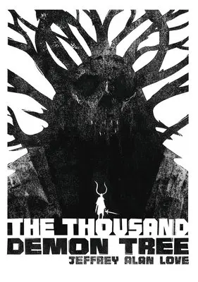 Jeffrey Alan Love - The Thousand Demon Tree, Inbunden. Tillgänglighet: Tillfälligt slut