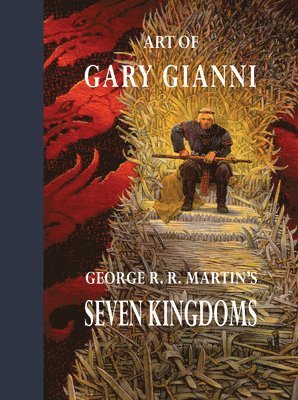 bokomslag Art of Gary Gianni for George R. R. Martin's Seven Kingdoms
