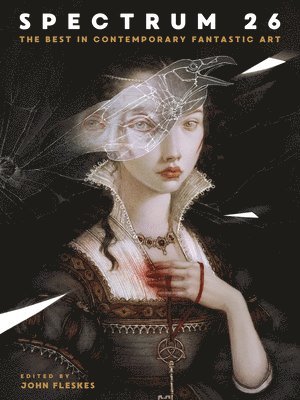 John Fleskes - Spectrum 26: The Best in Contemporary Fantastic Art, Inbunden