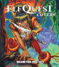 bokomslag ElfQuest Covers Volume Two 1993-2022