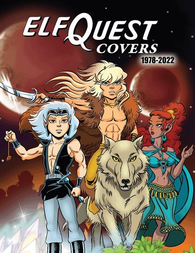 Richard Pini - ElfQuest Covers 1978-2022, Häftad