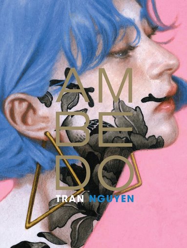 Tran Nguyen - Ambedo, Inbunden