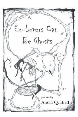 Ex-Lovers Can Be Ghosts 1