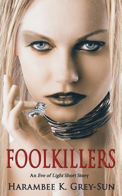 FoolKillers 1