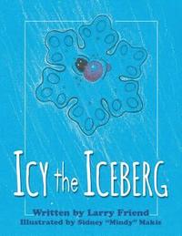 bokomslag Icy the Iceberg