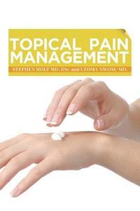 bokomslag Topical Pain Management