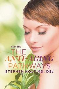 bokomslag The Anti-aging Pathways