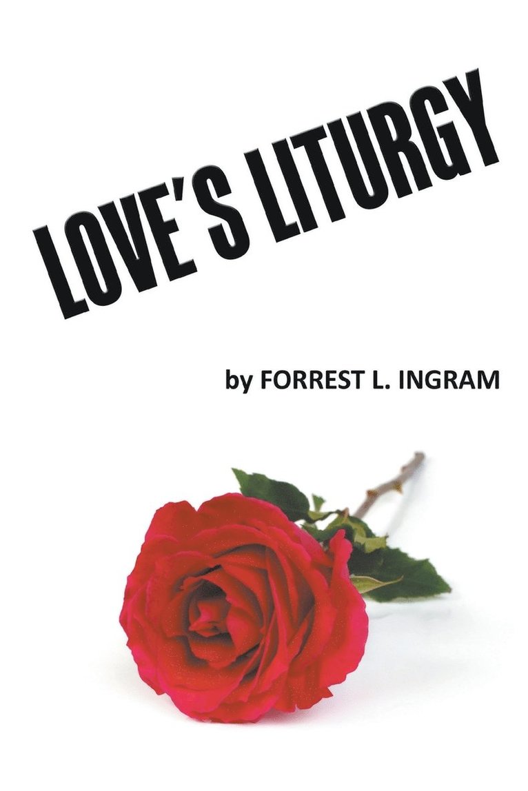 Love's Liturgy 1