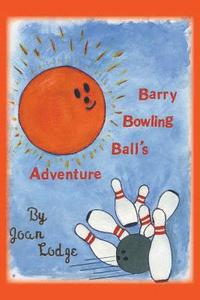 bokomslag Barry Bowling Ball