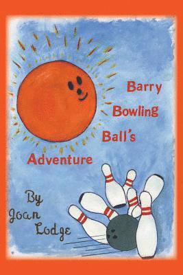 bokomslag Barry Bowling Ball