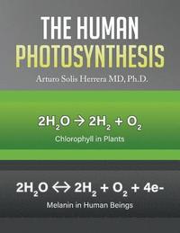 bokomslag The Human Photosynthesis