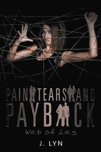 bokomslag Pain Tears and Payback