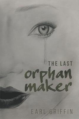 The Last Orphan Maker 1