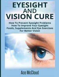 bokomslag Eyesight And Vision Cure