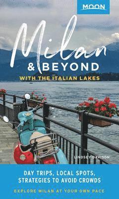 bokomslag Moon Milan & Beyond: With the Italian Lakes (First Edition)
