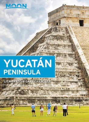 Gary Chandler, Liza Prado - Chandler, G: Moon Yucatan Peninsula (Thirteenth Edition), Häftad