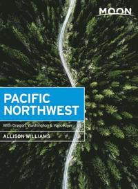 bokomslag Moon Pacific Northwest (First Edition)