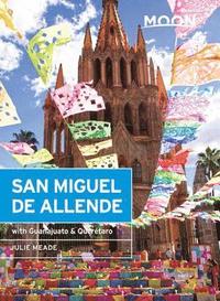 bokomslag Moon San Miguel de Allende (Third Edition)