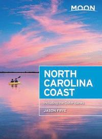 bokomslag Moon North Carolina Coast (Third Edition)