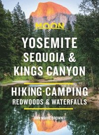 bokomslag Moon Yosemite, Sequoia & Kings Canyon (Ninth Edition)