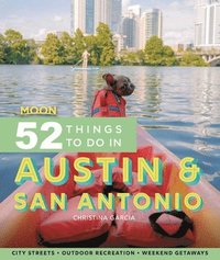 bokomslag Moon 52 Things to Do in Austin & San Antonio (First Edition)