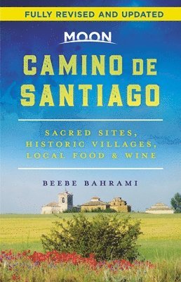 Moon Camino de Santiago (Second Edition) 1
