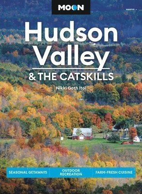 bokomslag Moon Hudson Valley & the Catskills (Sixth Edition)