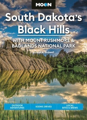 bokomslag Moon South Dakota's Black Hills: With Mount Rushmore & Badlands National Park (Fifth Edition)