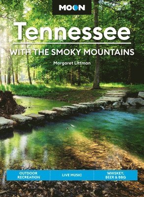 Margaret Littman - Moon Tennessee: With the Smoky Mountains (Ninth Edition), Häftad