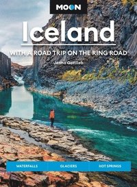bokomslag Moon Iceland: With a Road Trip on the Ring Road (Fourth Edition)