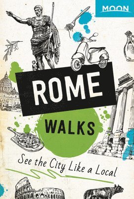 Moon Rome Walks (Second Edition) 1