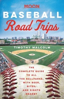 Moon Baseball Road Trips (First Edition) 1