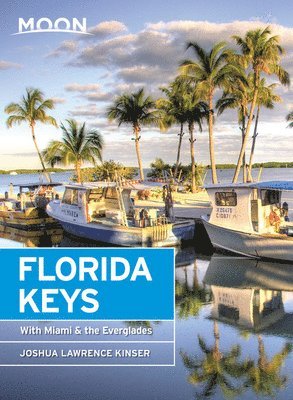 Joshua Lawrence Kinser - Kinser, J: Moon Florida Keys (Fourth Edition), Häftad