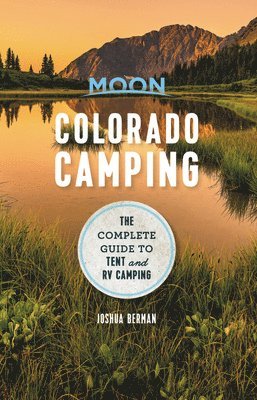 bokomslag Moon Colorado Camping (Sixth Edition)