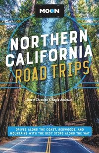 bokomslag Moon Northern California Road Trip (Second Edition)