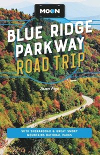 bokomslag Moon Blue Ridge Parkway Road Trip (Fourth Edition)