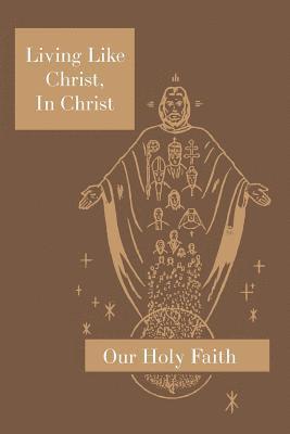bokomslag In Christ Living Like Christ