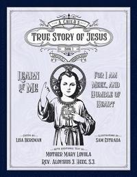 bokomslag Child's True Story of Jesus, Book 1