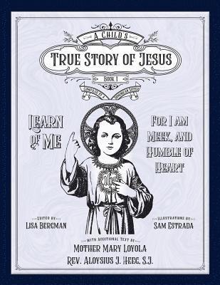 Lisa Bergman - Child's True Story of Jesus, Book 1, Häftad