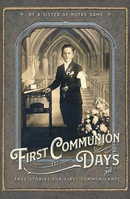 First Communion Days 1