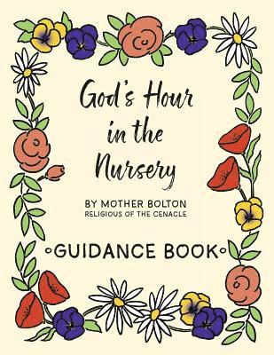 bokomslag God's Hour in the Nursery