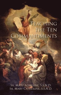 Teaching the Ten Commandments 1