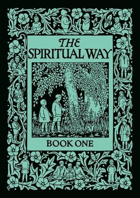 The Spiritual Way 1