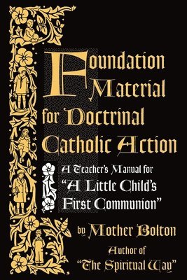 bokomslag Foundation Material for Doctrinal Catholic Action